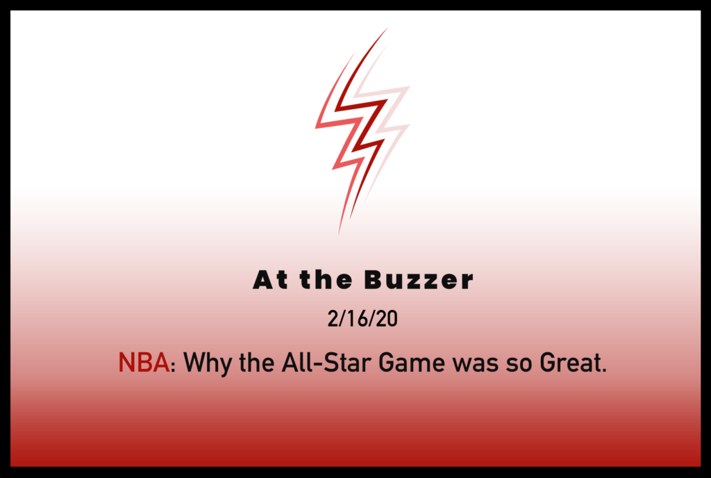 NBA 2/16/20: Why the All-Star Game was so Great. – Team LeBron: 157 vs. Team Giannis: 155